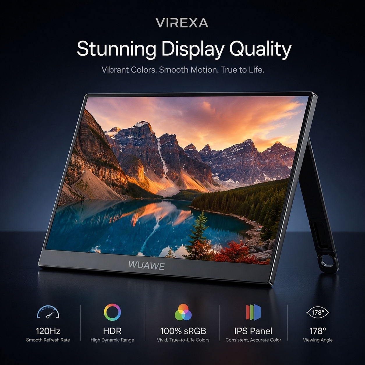 VIREXA display quality with 120Hz HDR IPS and wide viewing angle