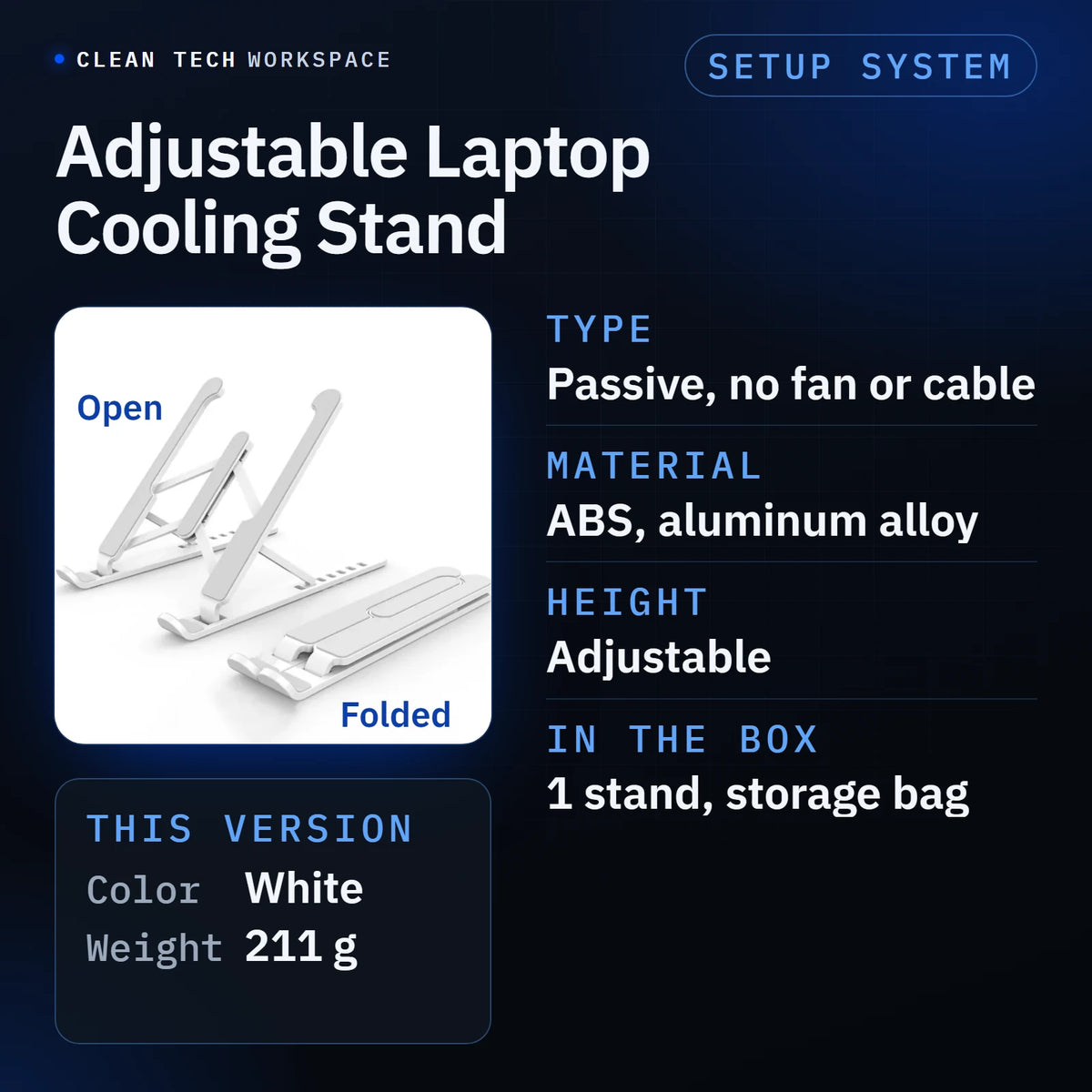 Adjustable Laptop Cooling Stand in white, pictured twice with each state labeled, open and folded, next to its specifications: passive with no fan or cable, ABS and aluminum alloy, adjustable height, 1 stand and a storage bag in the box, white color, and 211 g weight.
