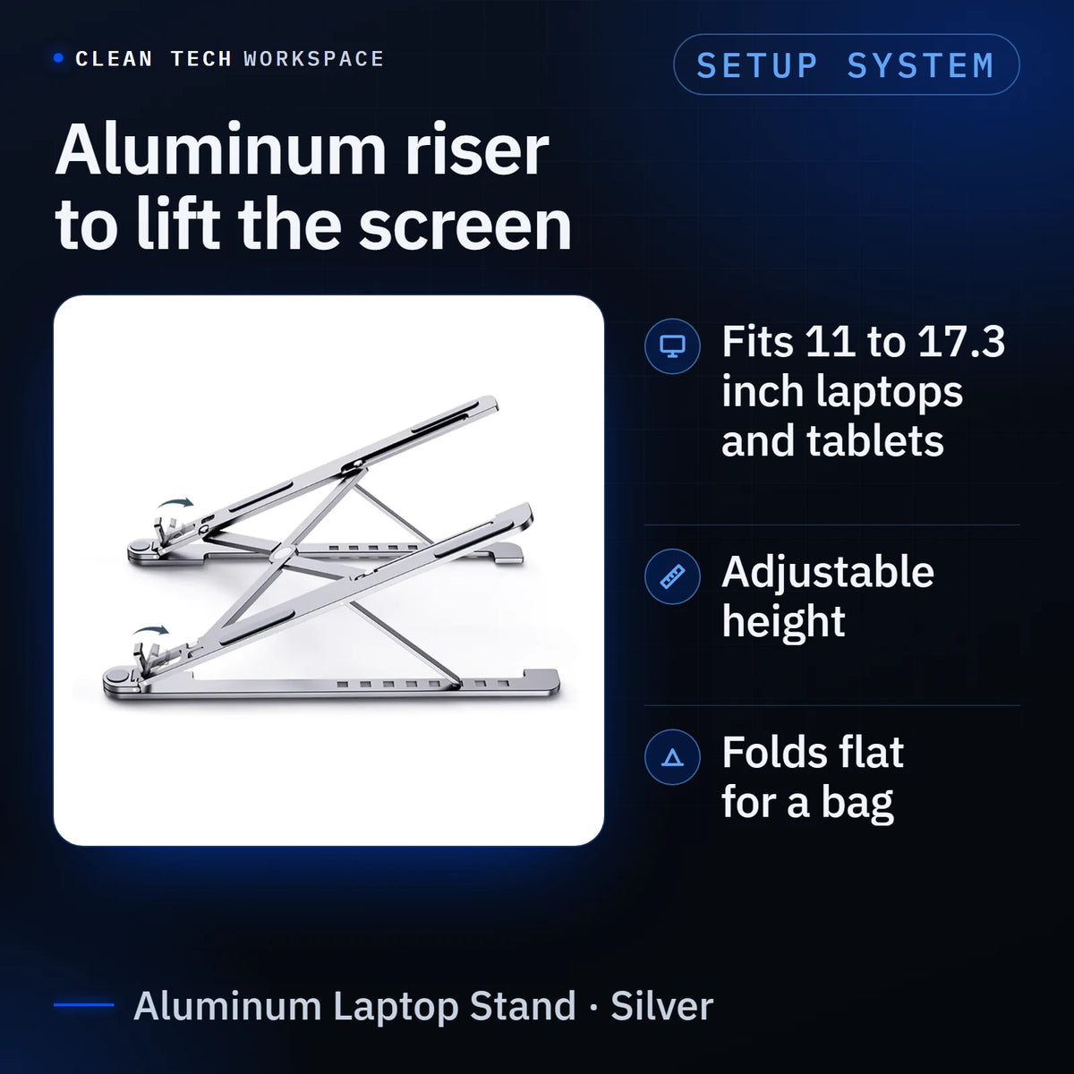 Aluminum Laptop Stand in silver: an aluminum riser to lift the screen that fits 11 to 17.3 inch laptops and tablets, has adjustable height, and folds flat for a bag.