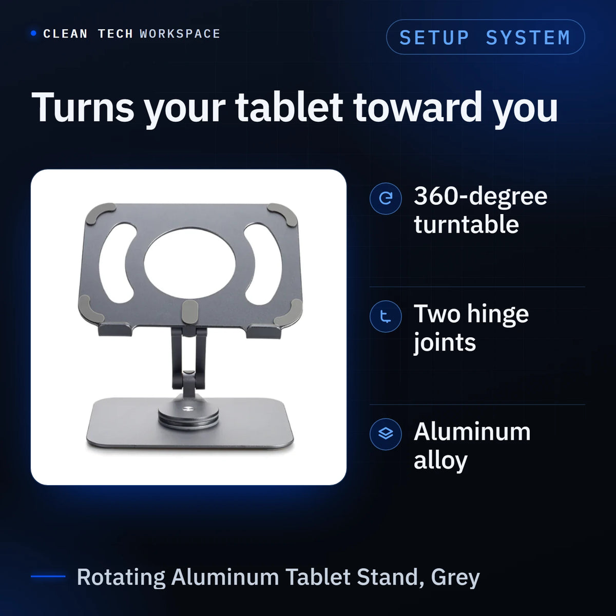 Infographic: photo of the grey Rotating Aluminum Tablet Stand on a white card, under the headline 'Turns your tablet toward you', with three points: 360-degree turntable; two hinge joints; aluminum alloy. Caption: Rotating Aluminum Tablet Stand, Grey.