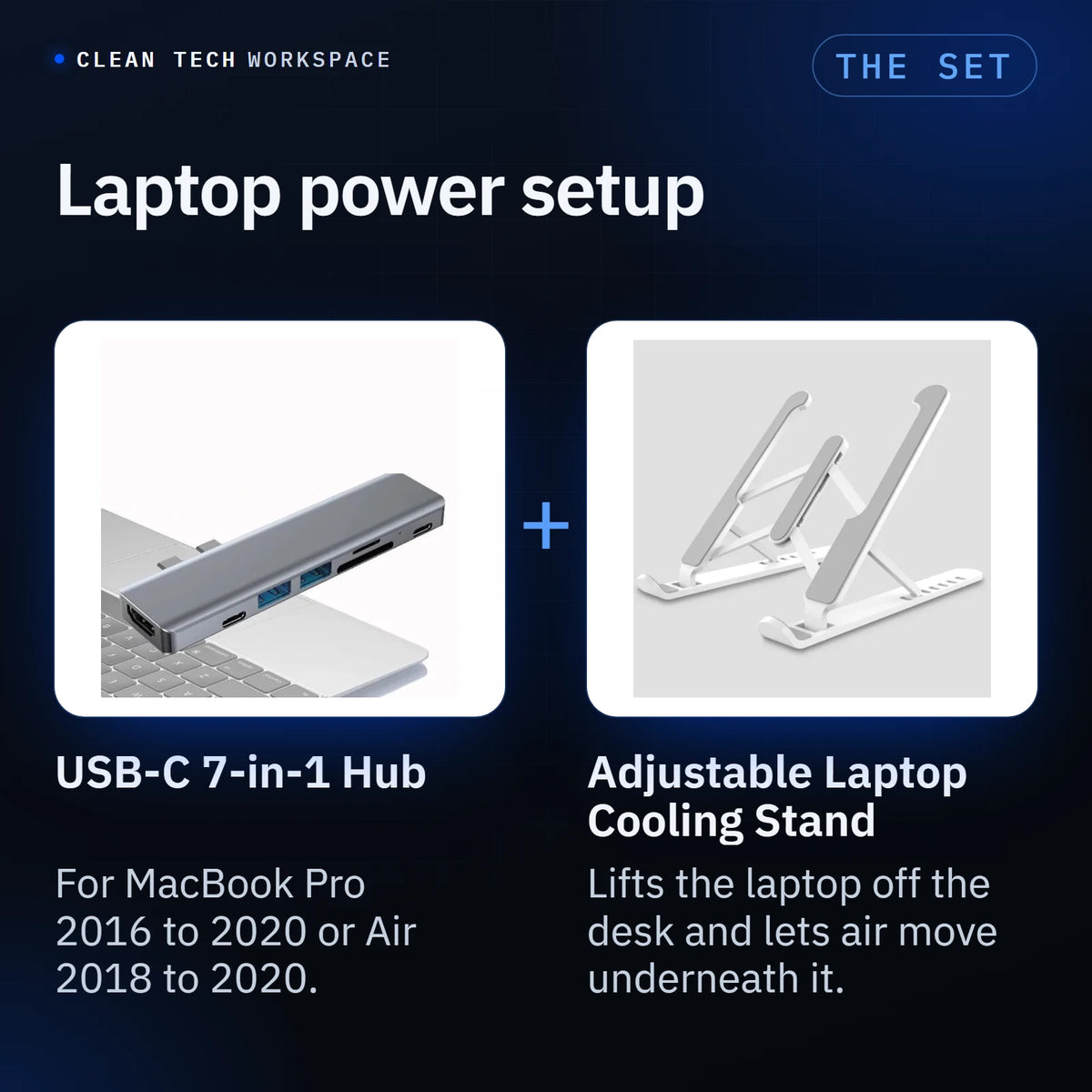Laptop power setup, two products sold separately: the USB-C 7-in-1 Hub, for MacBook Pro 2016 to 2020 or Air 2018 to 2020, and the Adjustable Laptop Cooling Stand, which lifts the laptop off the desk and lets air move underneath it.