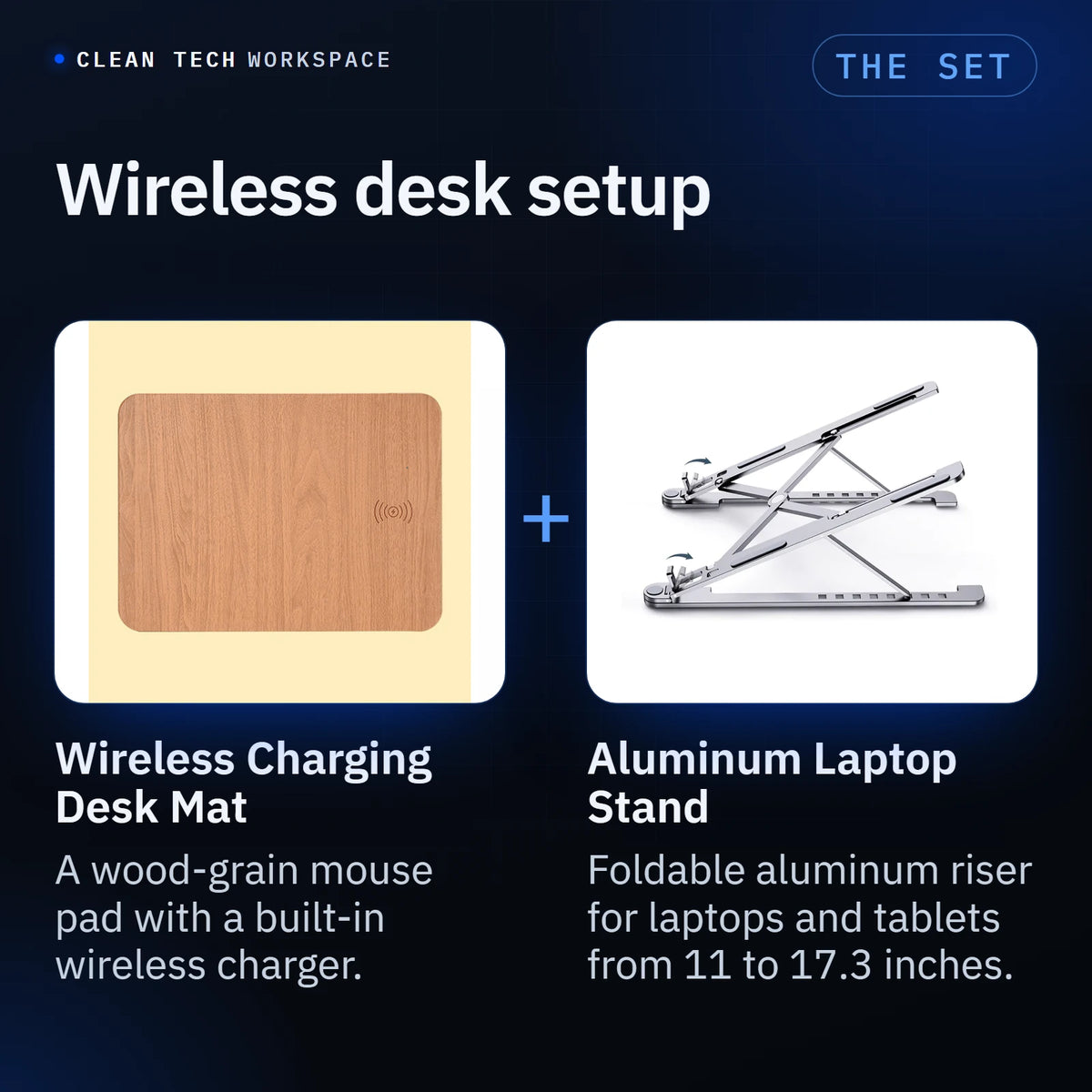 Wireless desk setup: the Wireless Charging Desk Mat, a wood-grain mouse pad with a built-in wireless charger, paired with the Aluminum Laptop Stand, foldable aluminum riser for laptops and tablets from 11 to 17.3 inches.